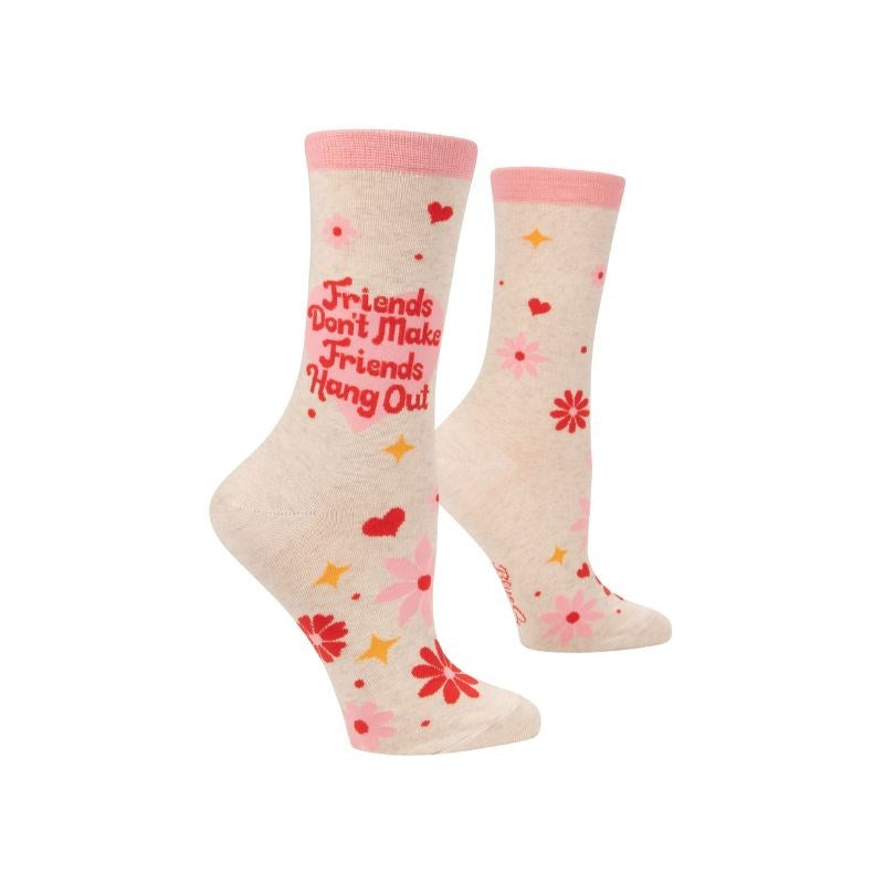 Ladies Socks - Friends Don't Make Friends Hang Out