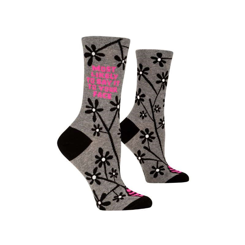 Ladie's Socks - Most Likely to Say it to your Face
