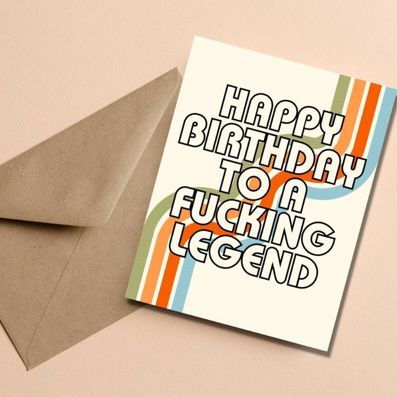 Happy Birthday You Legend Card