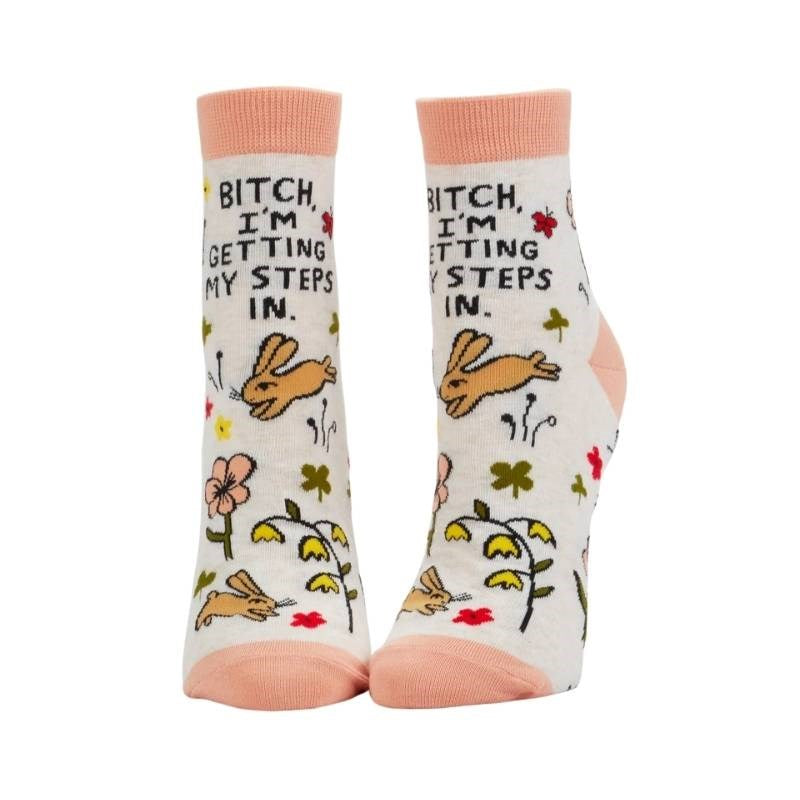 Ankle Socks - Bitch I'm Getting my Steps In