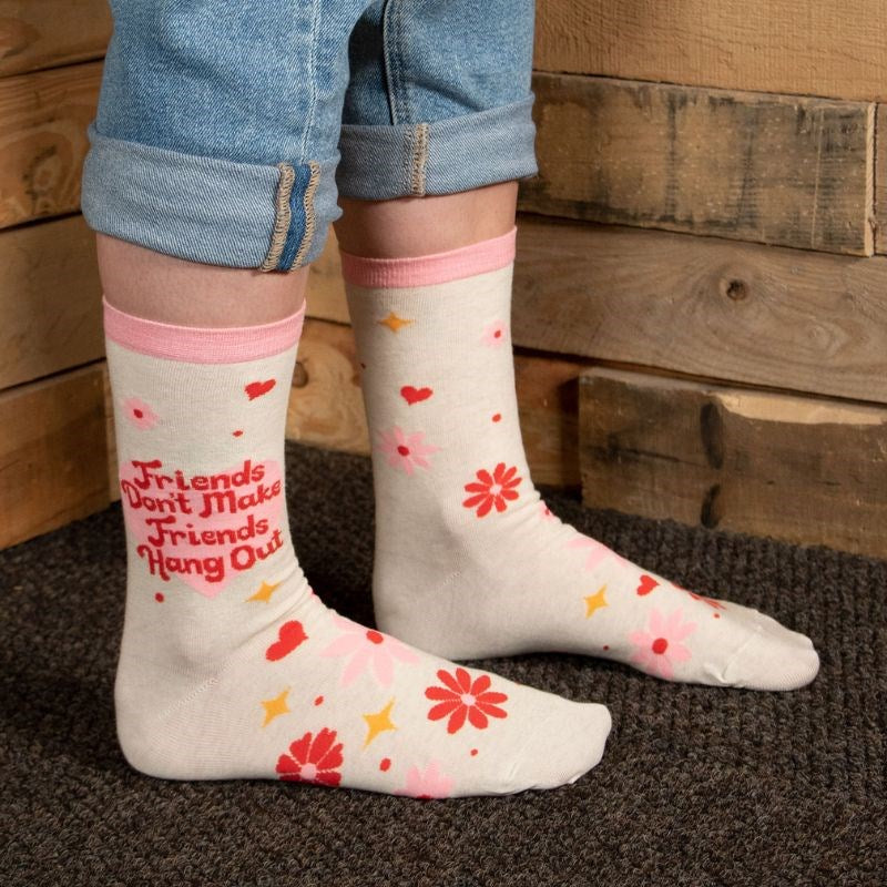 Ladies Socks - Friends Don&#39;t Make Friends Hang Out